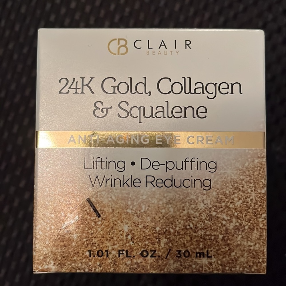 New- Never opened CB Clair 24K Gold, Collagen & Squalene Anti-Aging Eye Cream